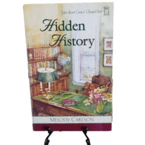 Hidden History by Melody Carlson Book